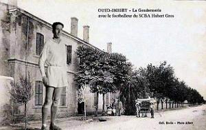 183- Oued Imbert- La gendarmerie et Hubert Gros